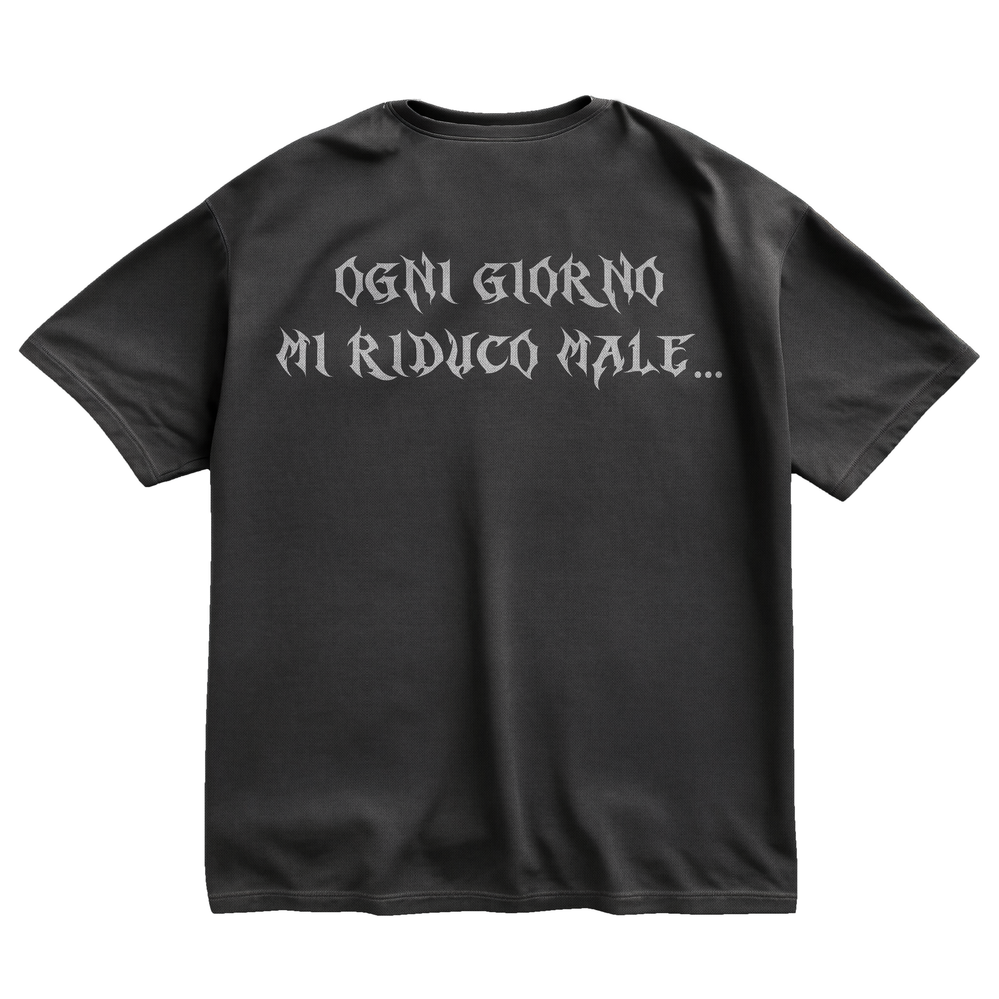 NERISSIMA SERPE "OGNI GIORNO MI RIDUCO MALE..." TEE